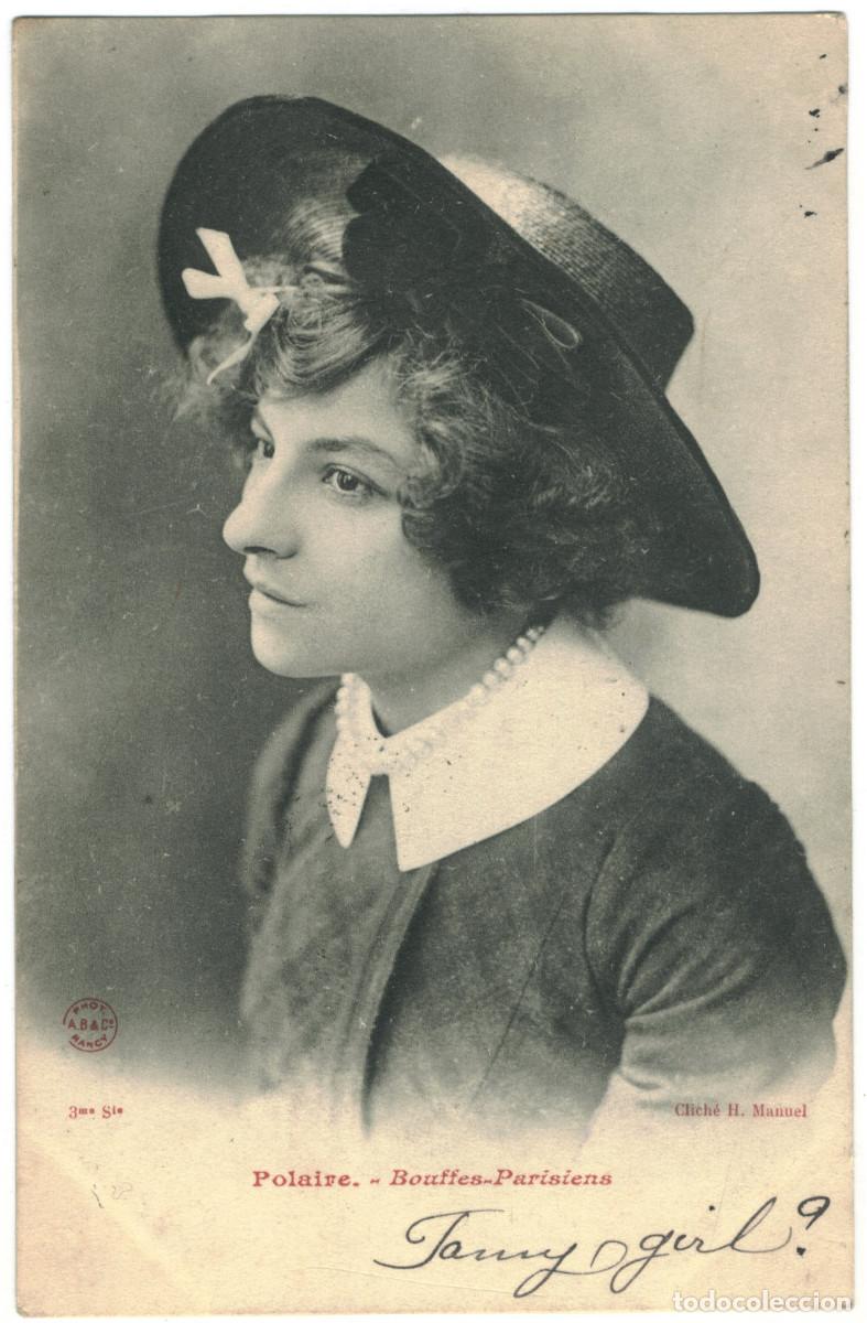 Postales: Actriz POLAIRE_AB. Bouffes Parisiens. Photo Manuel
