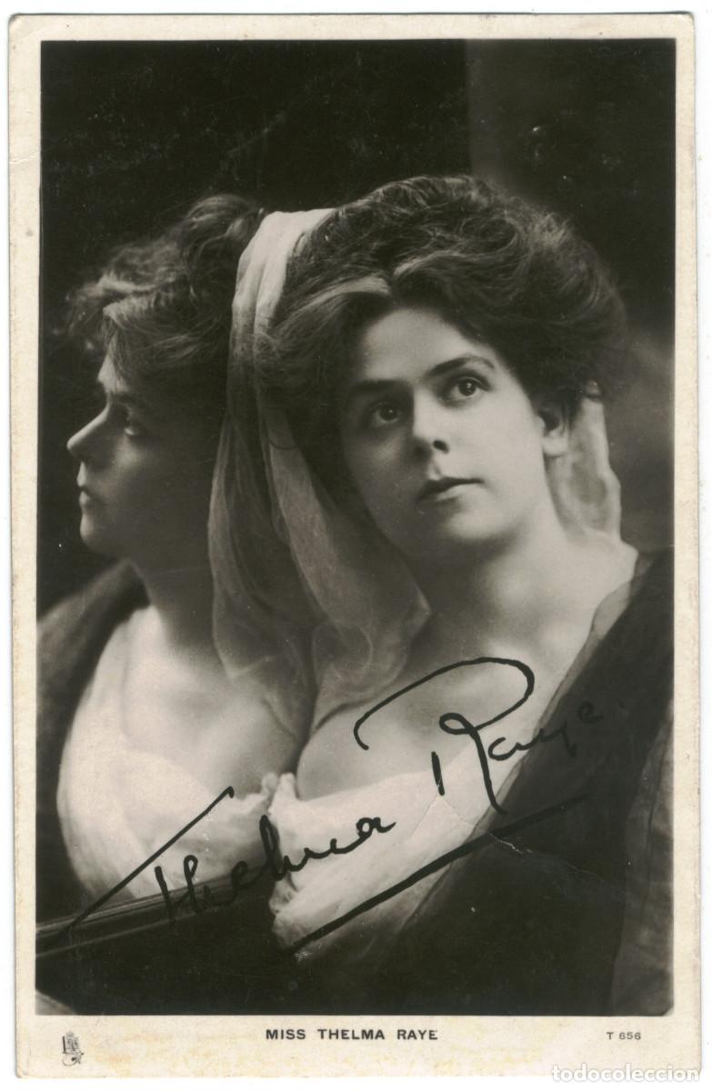 Postales: Actriz RAYE, Thelma_Raphael Tuck Real Photograph (Celebrities of the Stage.; 656). Editorial Sign