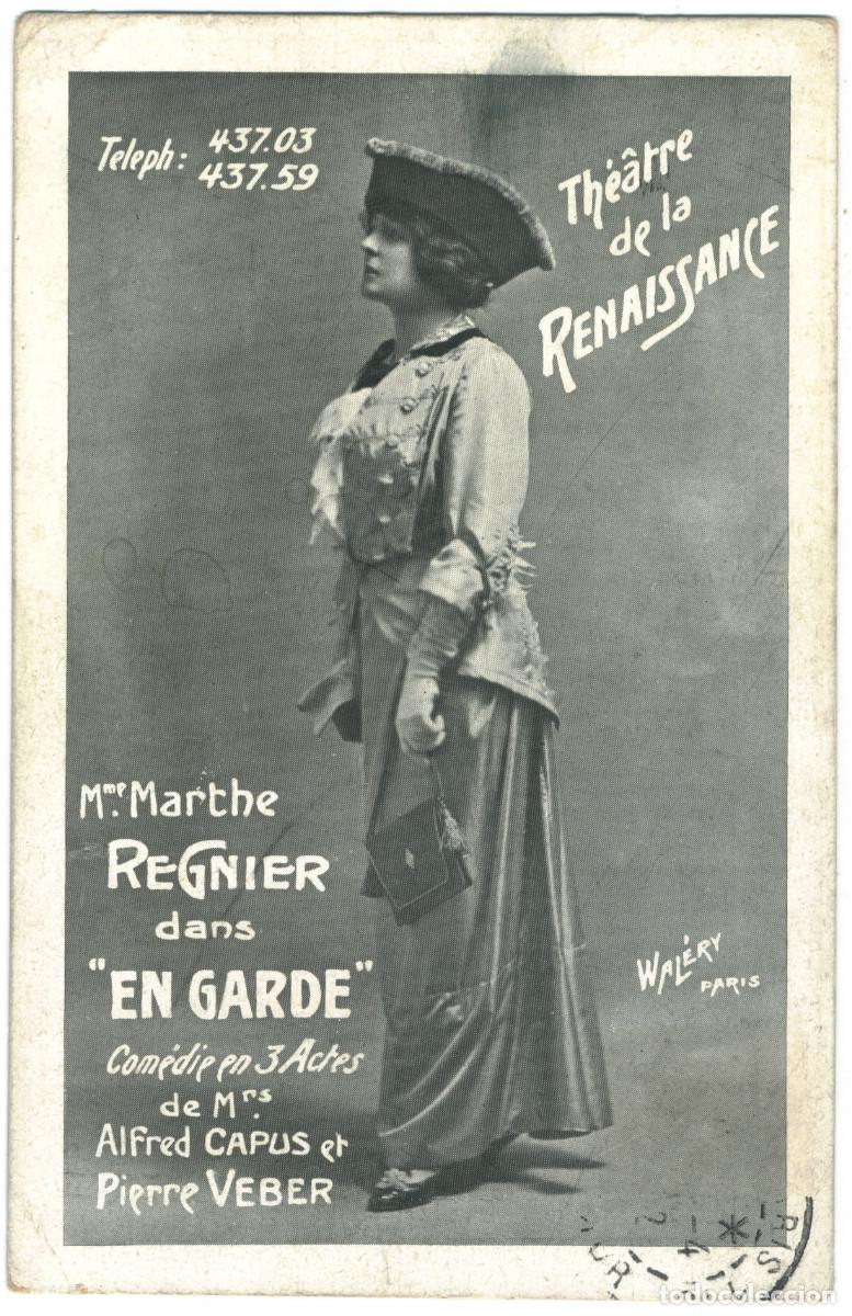 Postcards: Actriz R&Eacute;GNIER, Marthe_Wal&eacute;ry. In En Garde, de Alfred Capus et Pierre Veber (Renaissance)