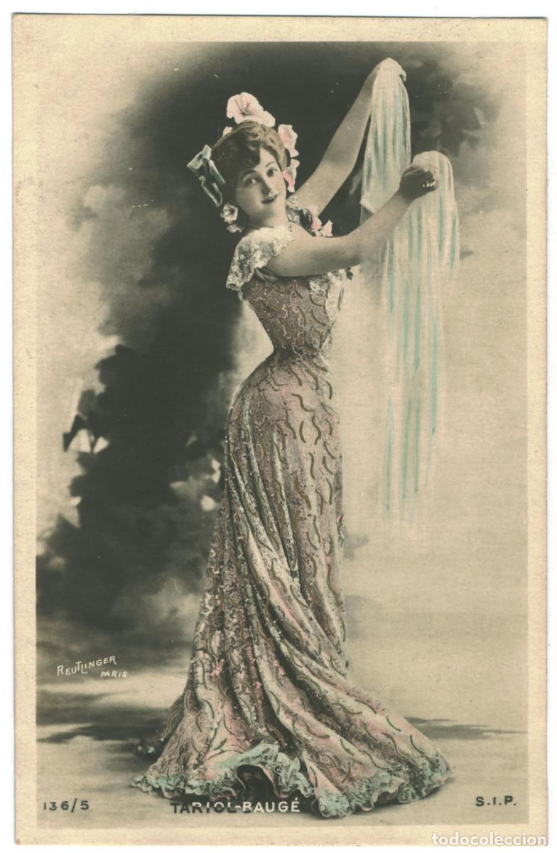 Postales: Actriz BAUG&Eacute;, Tariol_SIP. 136-5. Photo Reutlinger