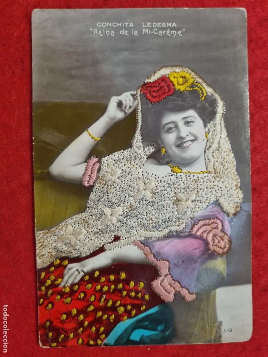 Postales: POSTAL ACTRIZ TEATRO CUPLETISTA CONCHITA LEDESMA BORDADA A MANO ANTIGUA ORIGINAL P2476