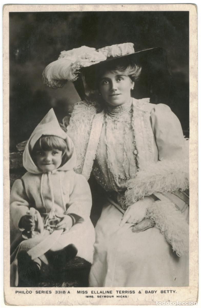 Postales: Serie 2 Postales Actriz TERRISS, Ellaline_Philco. 3318 A, B. And Baby Betty