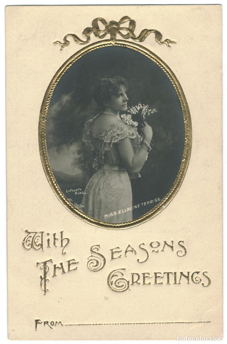Postales: Actriz TERRISS, Ellaline_Rapid. C. With the Seasons Greetings. Photo Lafayette