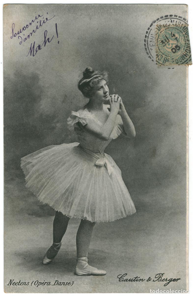 Postales: Actriz belle epoque NEETENS [ballet]_Cautin & Berger. Op&eacute;ra Danse