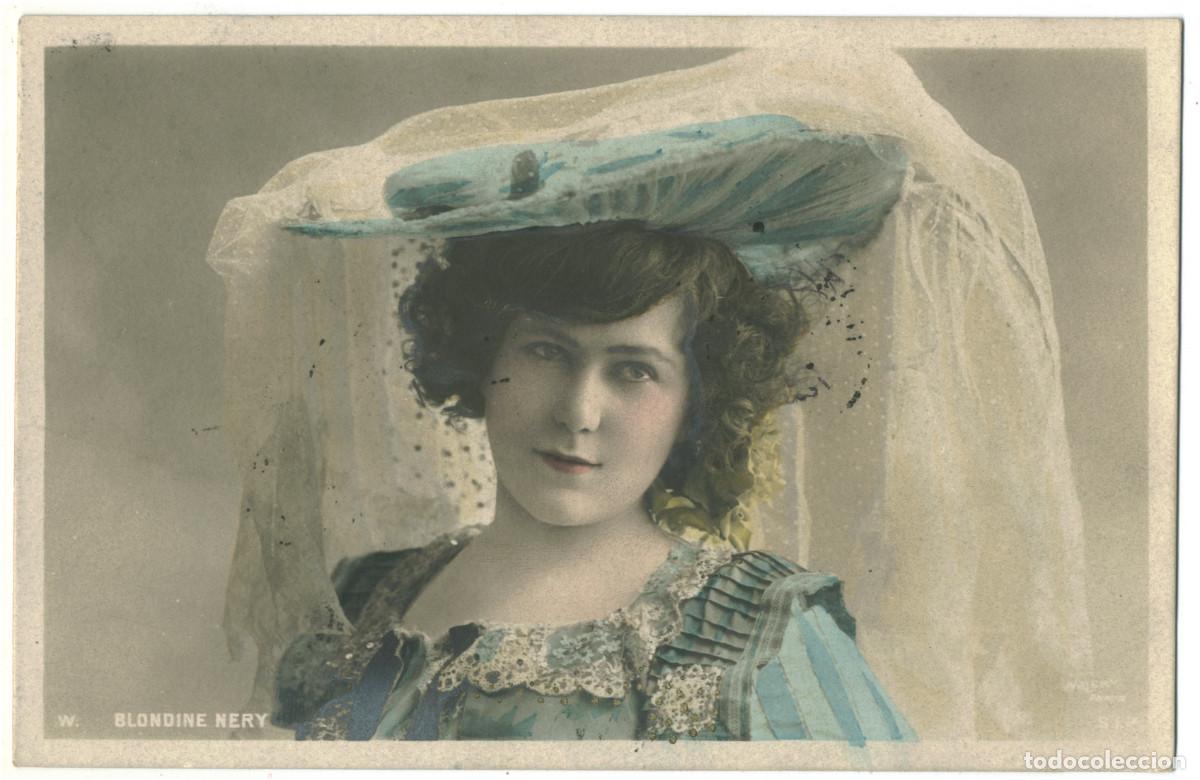 Postales: Actriz belle epoque N&Eacute;RY, Blondine_SIP. 5091. Photo Wal&eacute;ry