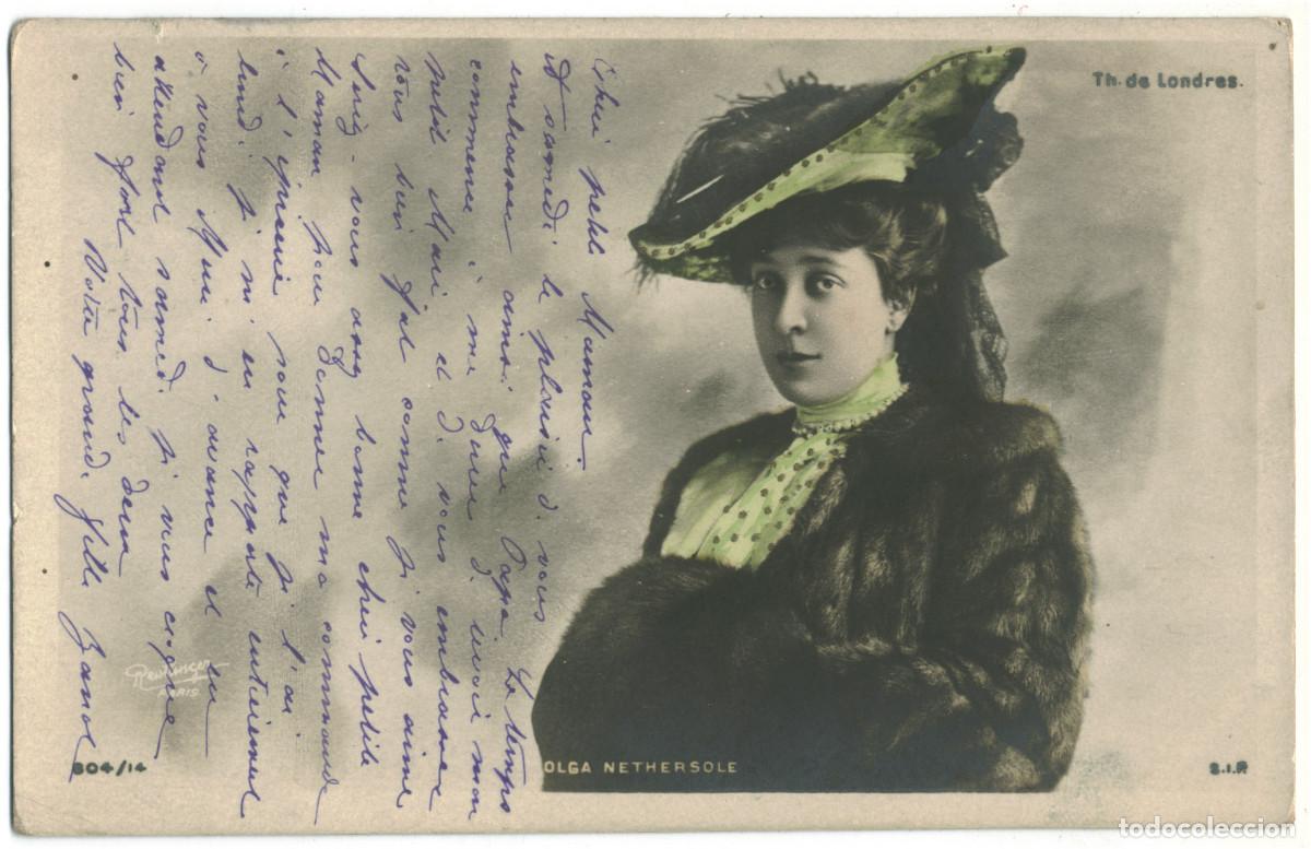 Postales: Actriz belle epoque NETHERSOLE, Olga_SIP. 804-14. Th&eacute;&acirc;tre de Londres. Photo Reutlinger