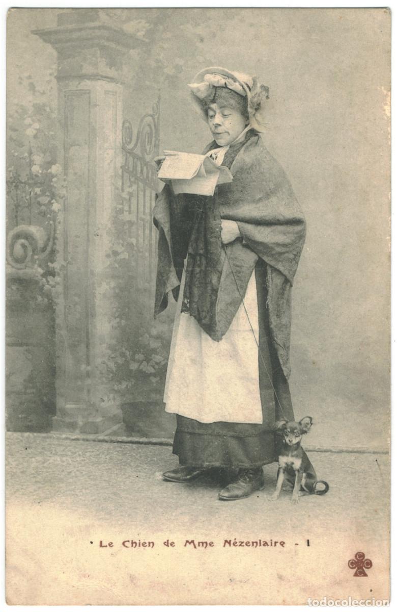 Postales: Actriz belle epoque N&Eacute;ZENLAIRE, Mme._CCCC. 1. Le chien de..