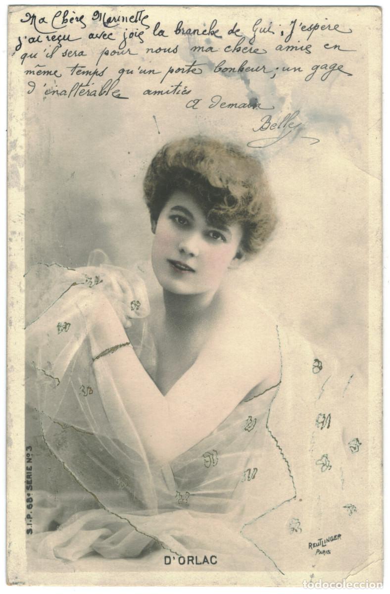 Postales: Actriz belle epoque ORLAC, d'_SIP. 68-3. Photo Reutlinger