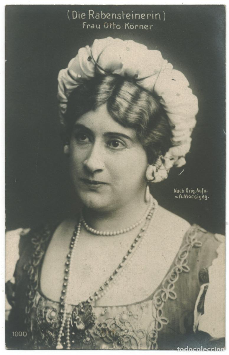 Postales: Actriz belle epoque OTTO-K&Ouml;RNER, Margarethe_Arthur Lohe. 1000. In Die Rabensteinerin. A. Mocsicay