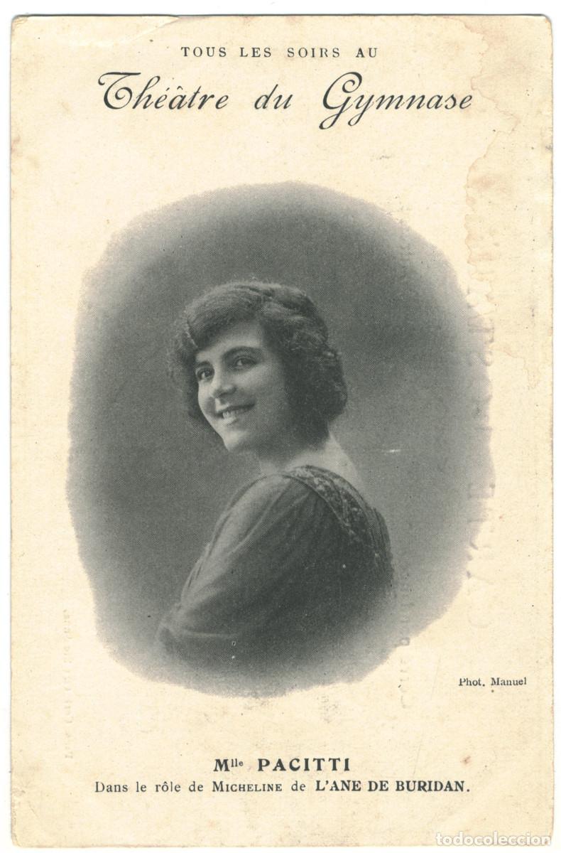 Postales: Actriz belle epoque PACITTI_Cerf. Gymnase. As Micheline in L'&acirc;ne de Buridan. Photo Manuel