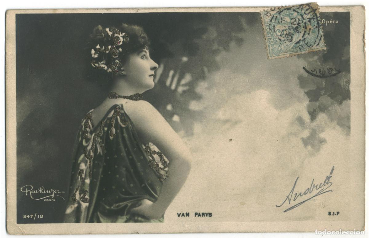 Postales: Actriz belle epoque PARYS, Maggie Van_SIP. 847-18. Op&eacute;ra. Photo Reutlinger