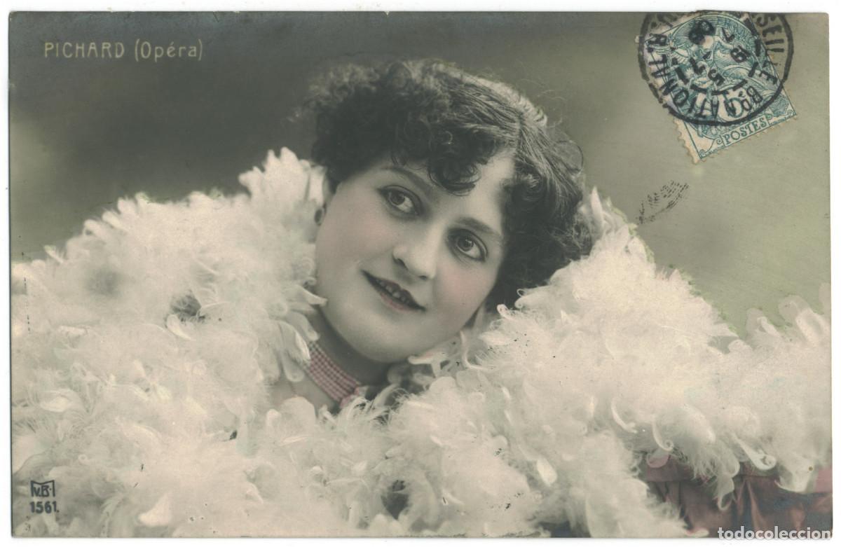 Postales: Actriz belle epoque PICHARD_MVB. 1561. Op&eacute;ra