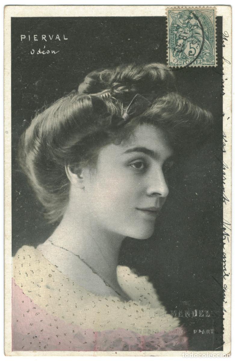 Postales: Actriz belle epoque PIERVAL_Photographie d'Art. Od&eacute;on. Photo Henri Manuel