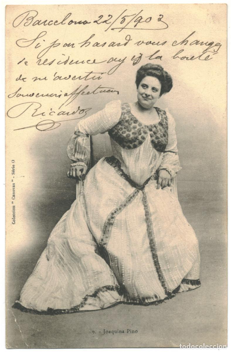 Postales: Actriz belle epoque PINO, Joaquina_Canovas (O; 9)