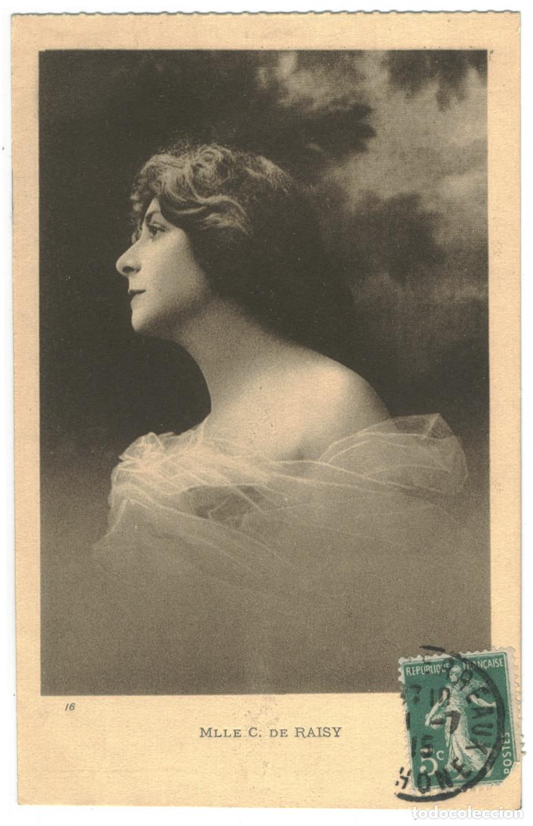 Postales: Actriz belle epoque RAISY. C. de_Sin datos. 16. Photo F&eacute;lix