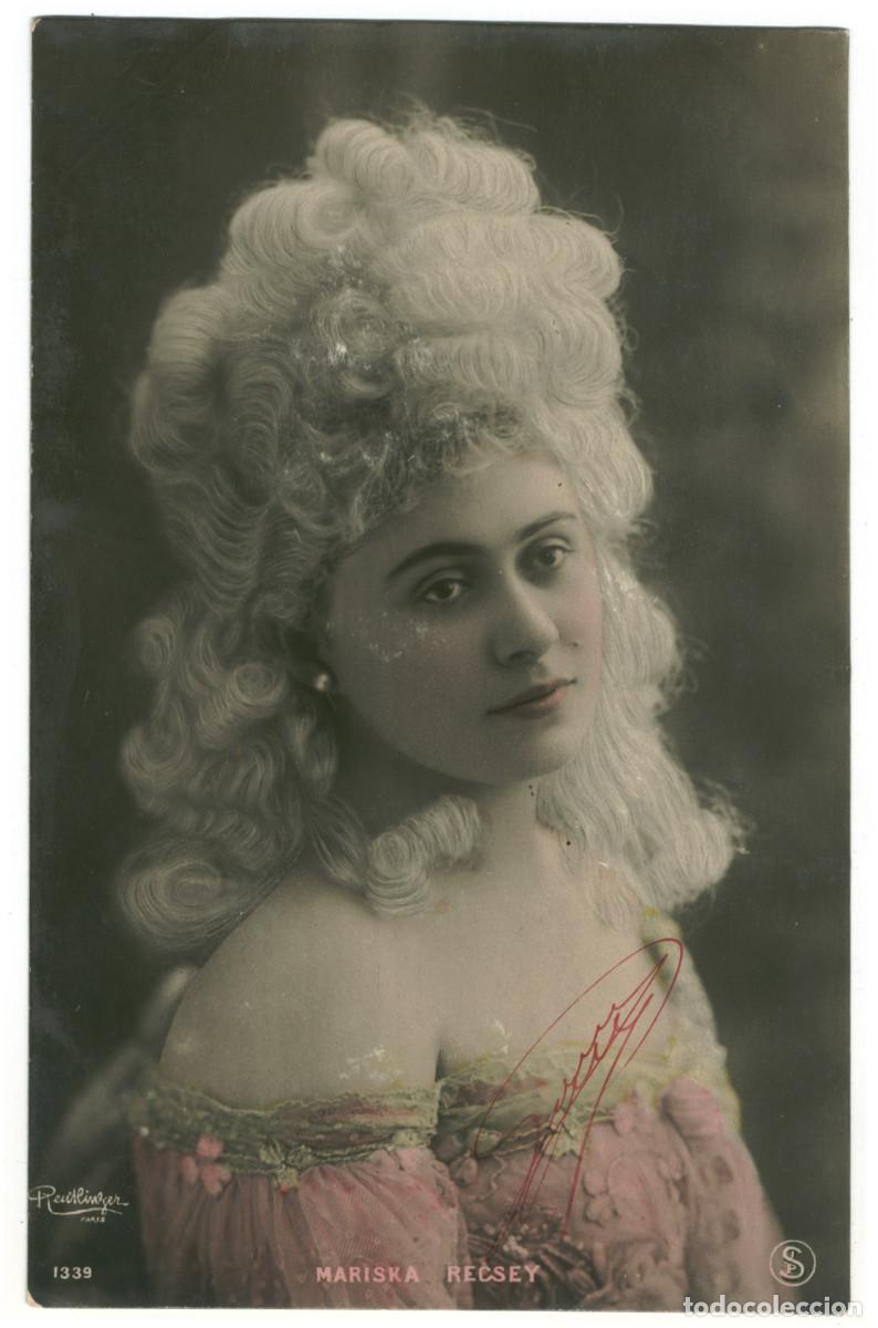 Postales: Actriz belle epoque RECSEY, Mariska_SIP. 1339. Photo Reutlinger