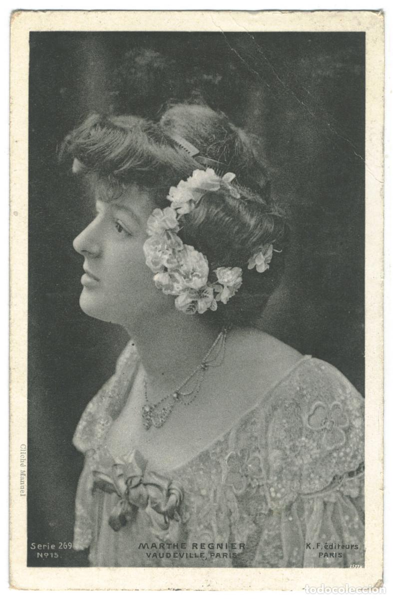 Postales: Actriz belle epoque R&Eacute;GNIER, Marthe_KF. 269. Vaudeville