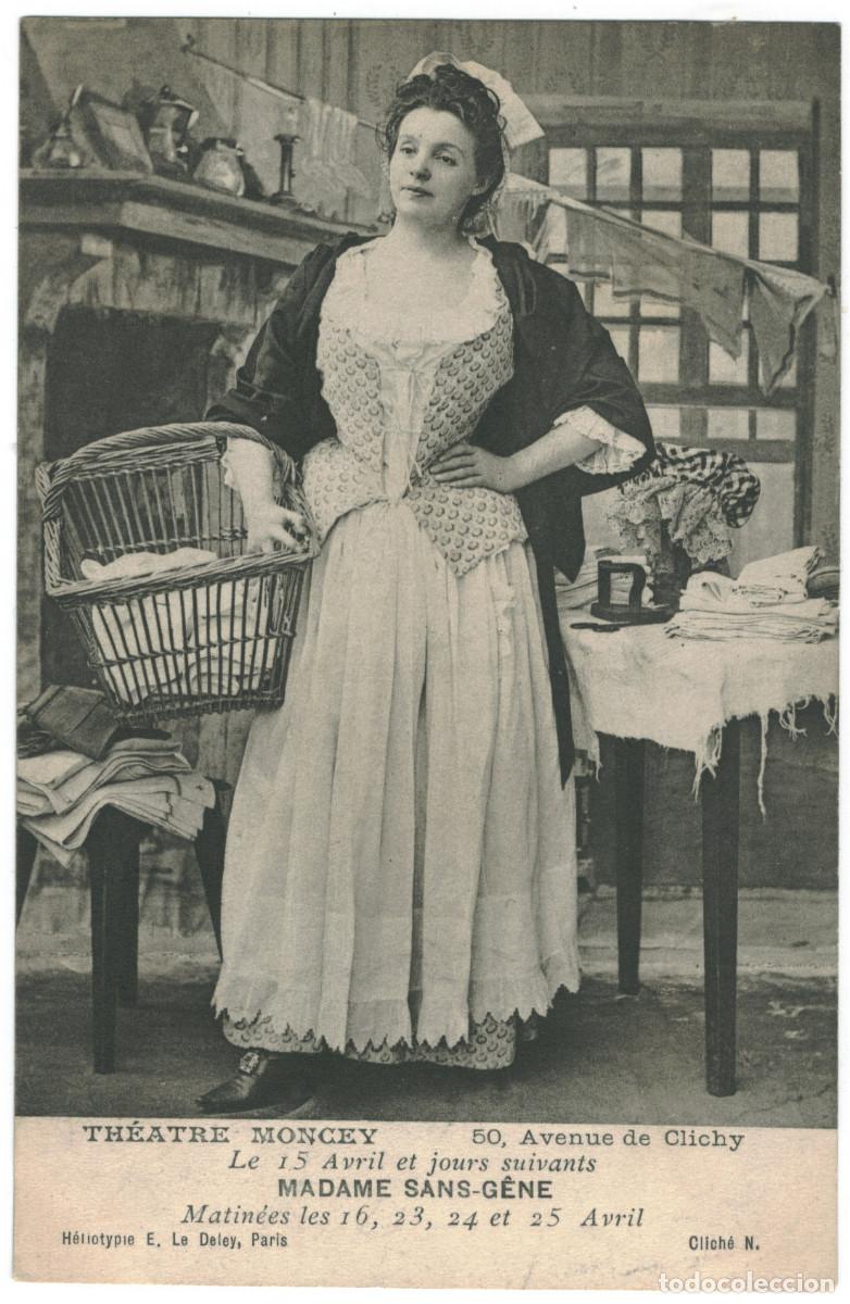 Postales: Actriz belle epoque R&Eacute;JANE-POREL, M. (Gabrielle REJU)_E. le Deley. Madame sans g&ecirc;ne (Th&eacute;&acirc;tre Moncey)
