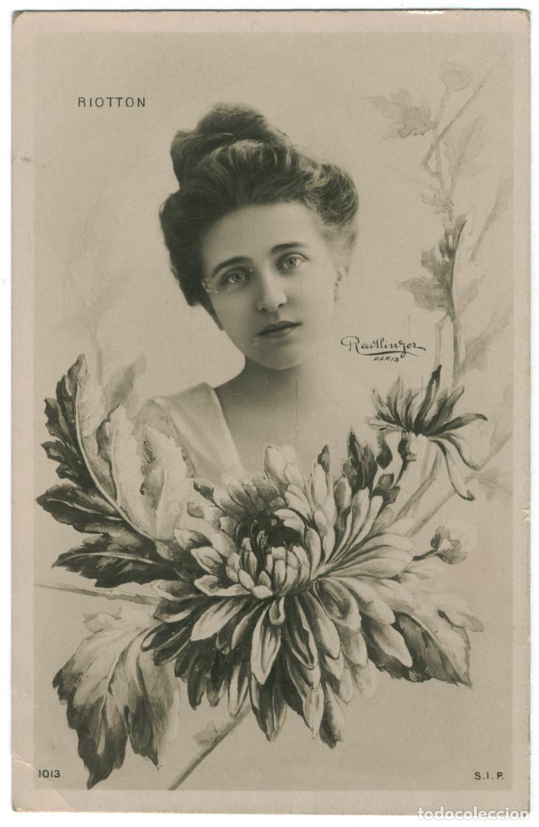 Postales: Actriz belle epoque RIOTTON_SIP. 1013. Photo Reutlinger
