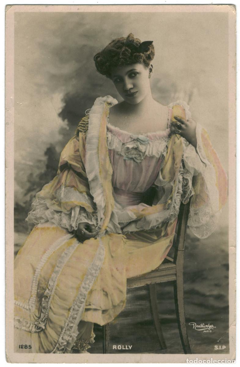 Postales: Actriz belle epoque ROLLY, Jeanne_SIP. 1285. Photo Reutlinger