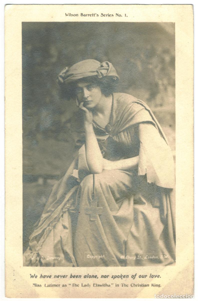 Postales: Actriz LATIMER, Miss_W & D Downey (Wilson Barrett; 1). As Lady Elswitha in The Christian King