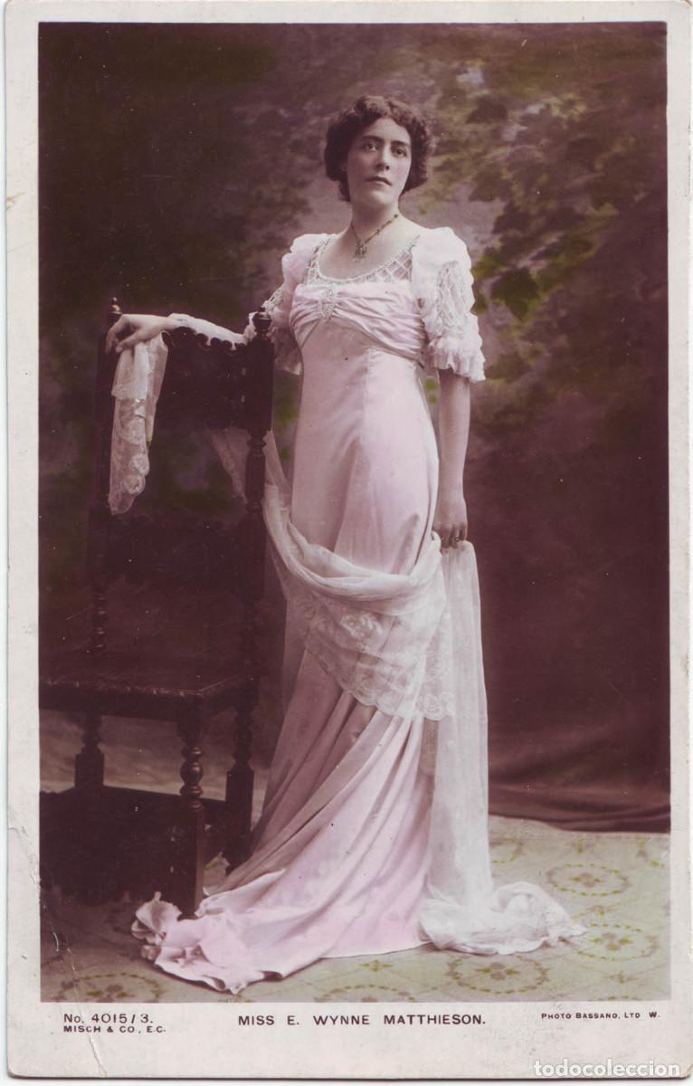 Postales: Actriz eduardiana MATHIESON, E. Wynne_Misch (Glossographs; 4015-3). Photo Bassano