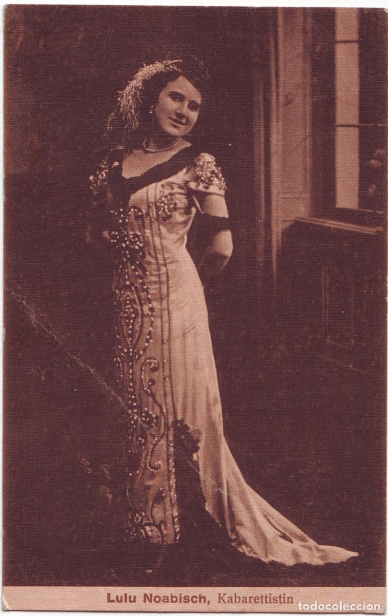Postales: Actriz NOABISCH, Lulu. Kabarettistin_Nordische Kunstanstalt Ernst Schmidt; K 49