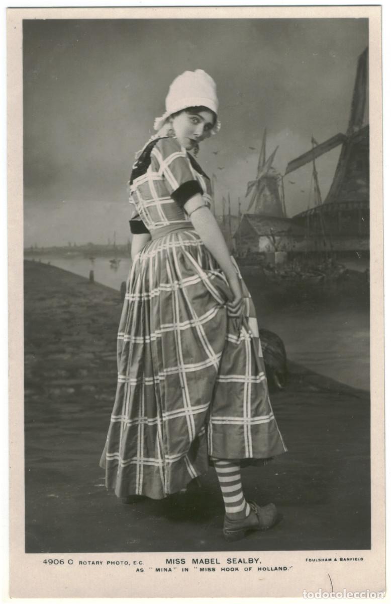 Postales: Actriz SEALBY, Mabel_Rotary; 4906 C. As Mina in Miss Hook of Holland. Photo Foulsham & Banfield