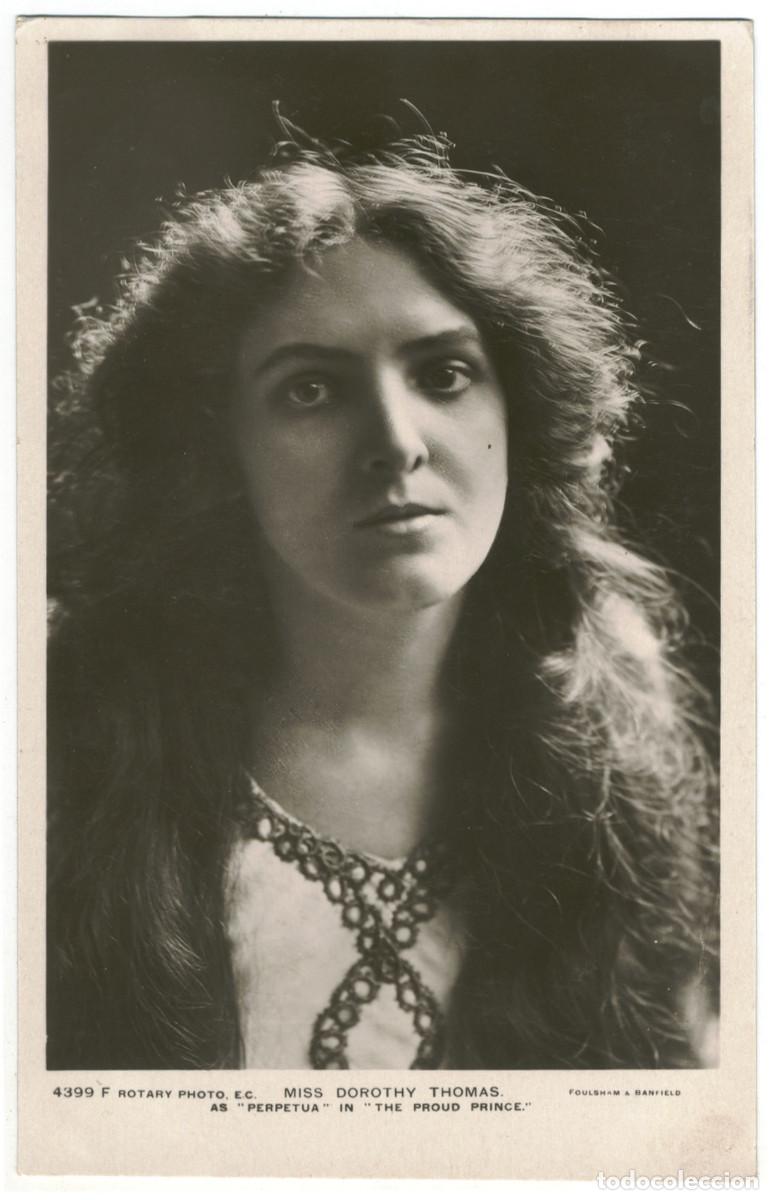 Postales: Actriz 2 Postales THOMAS, Dorothy_Rotary. 4399 F, G. In The Proud Prince. Photo Foulsham & Banfield