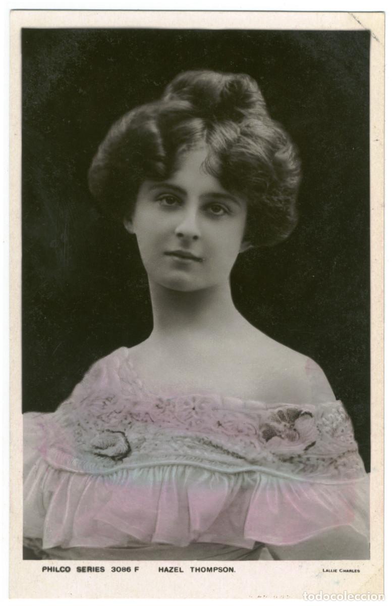 Postales: Actriz eduardiana THOMPSON, Hazel_Philco. 3086 F. Photo Lalie Charles