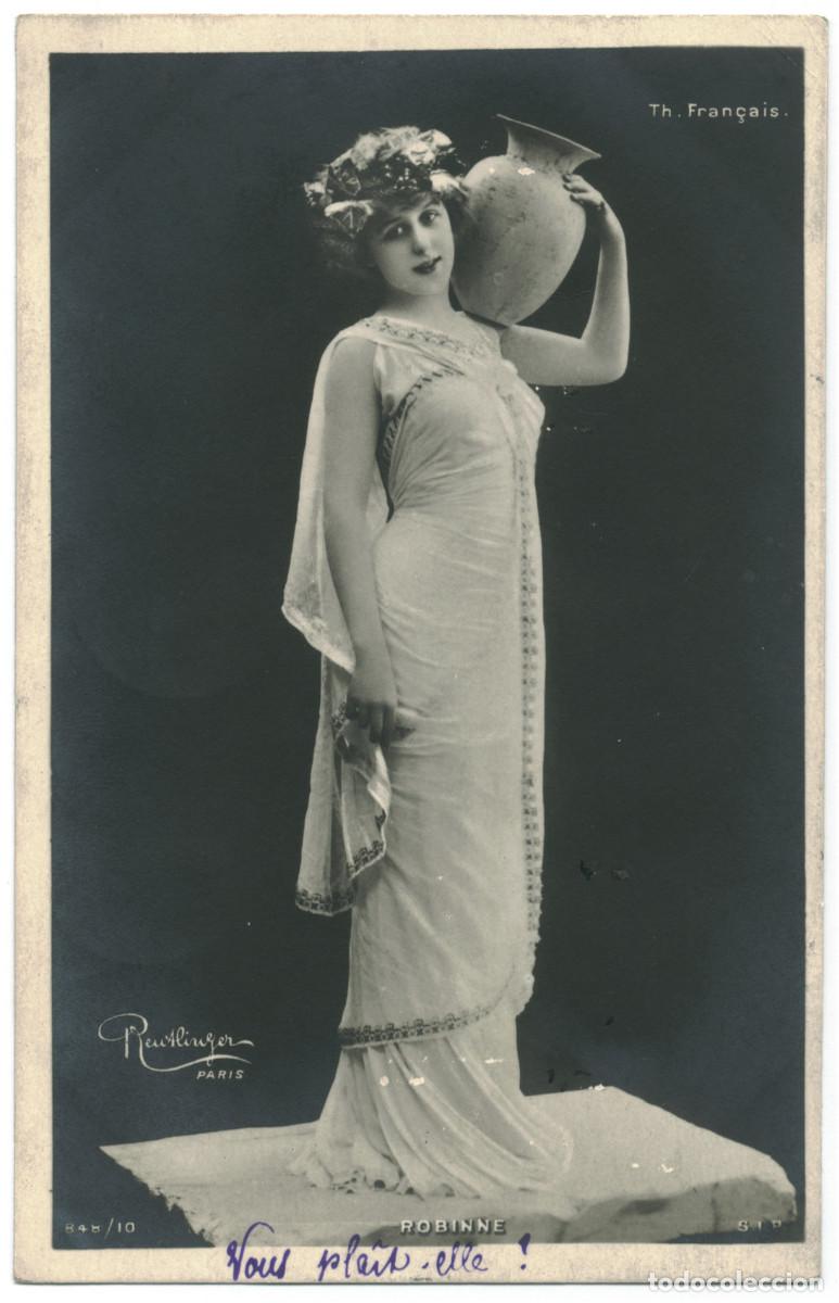 Postales: Actriz ROBINNE, Gabrielle_SIP. 848-10. Th&eacute;&acirc;tre Fran&ccedil;ais. Photo Reutlinger