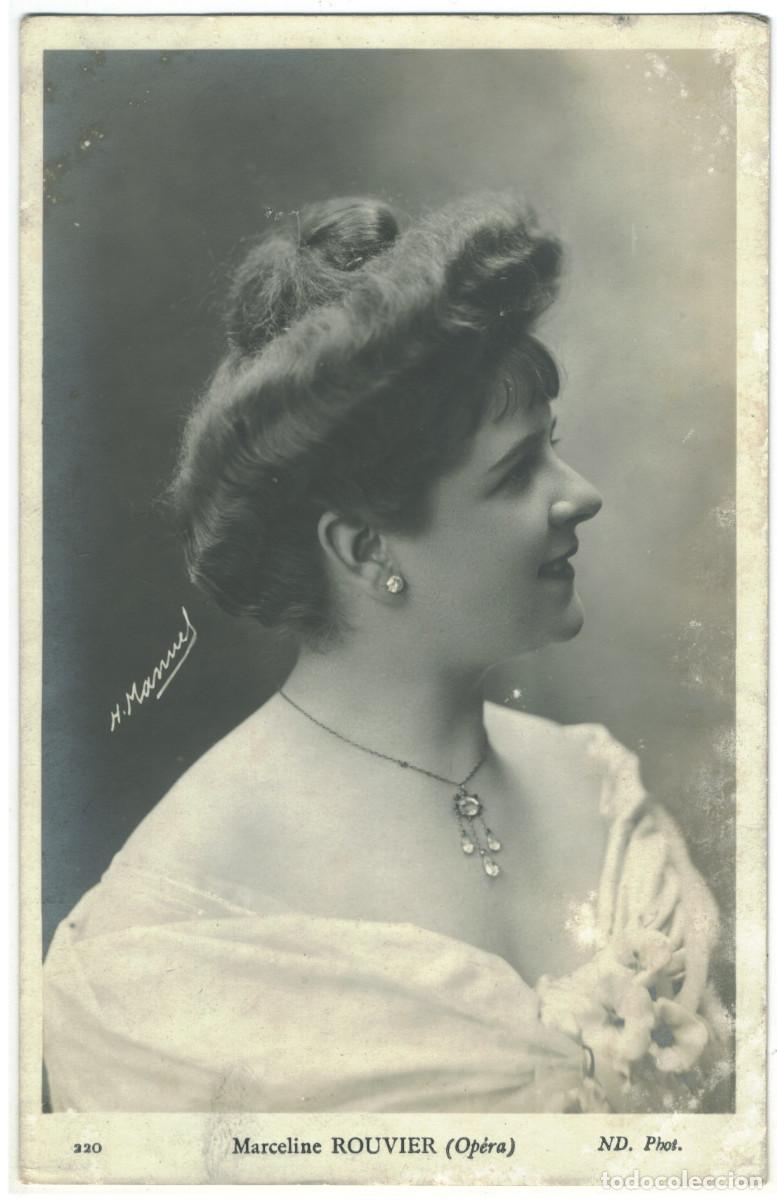Postales: Actriz ROUVIER_ND. 220. Op&eacute;ra. Photo H. Manuel
