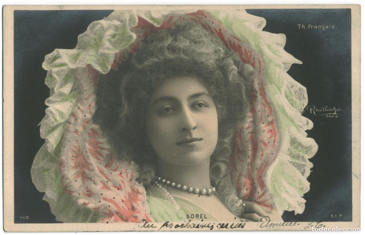Postales: Actriz SOREL, &Ccedil;&eacute;cile_SIP. 969. Th&eacute;atre Fran&ccedil;ais. Photo Reutlinger