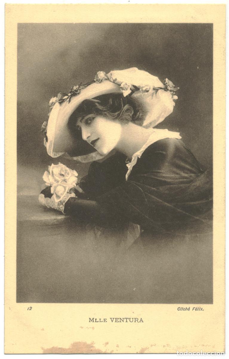 Postales: Actriz VENTURA, Mlle._Sin datos. 12. Photo F&eacute;lix