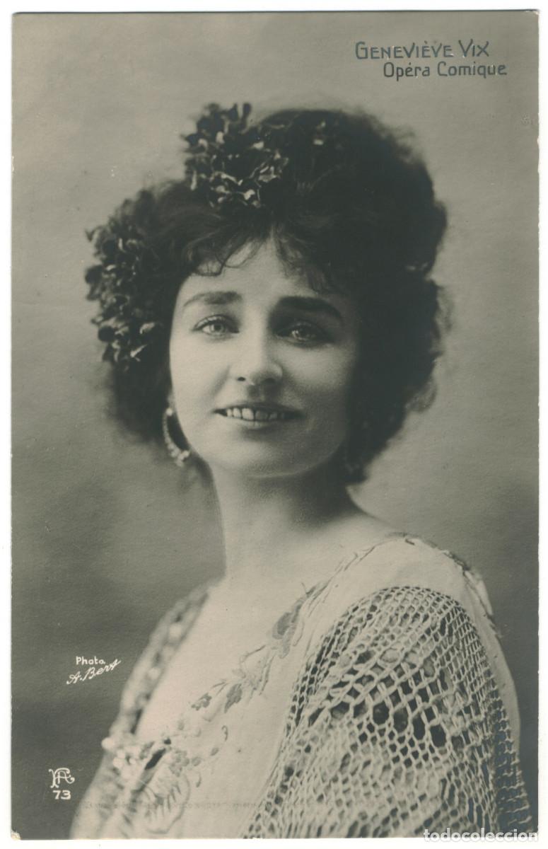 Postales: Actriz VIX, Genevi&egrave;ve_A. Christensen. 73. Op&eacute;ra Comique. Photo A. Bert