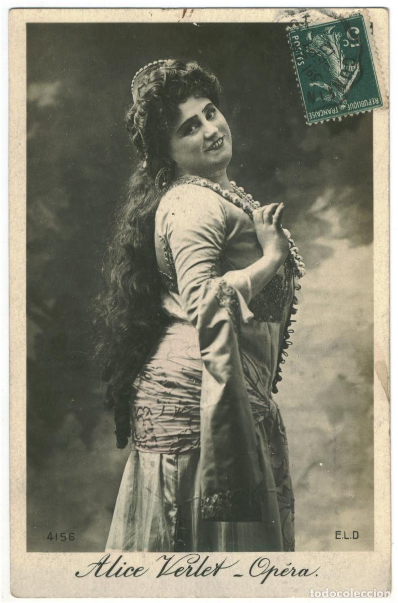 Postales: Actriz VERLET, Alice_ELD. 4156. Op&eacute;ra