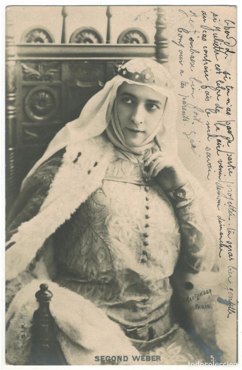 Postales: Actriz belle &eacute;poque WEBER, Segond_SIP. 34-16. Photo Reutlinger
