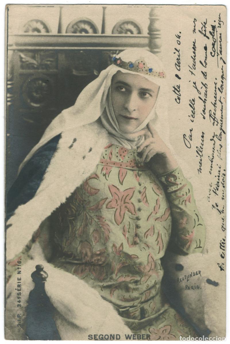 Postales: Actriz belle &eacute;poque WEBER, Segond_SIP. 34-16. Photo Reutlinger