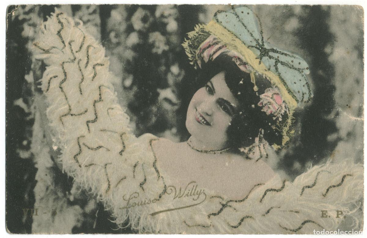 Postales: Actriz belle &eacute;poque WILLY, Louise_EP. VII-5