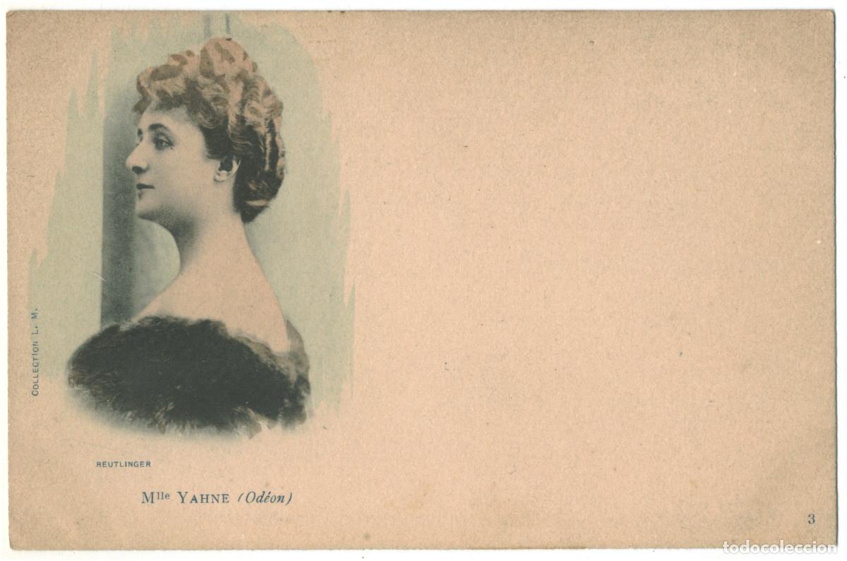 Postales: Actriz belle &eacute;poque YAHNE_LM. 3. Od&eacute;on. Photo Reutlinger