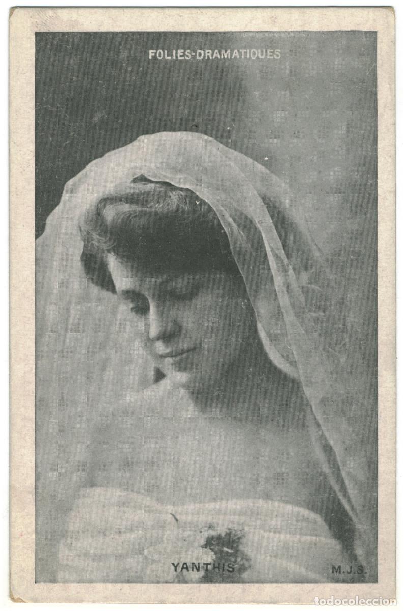 Postales: Actriz belle &eacute;poque YANTHIS_MJS. Folies Dramatiques