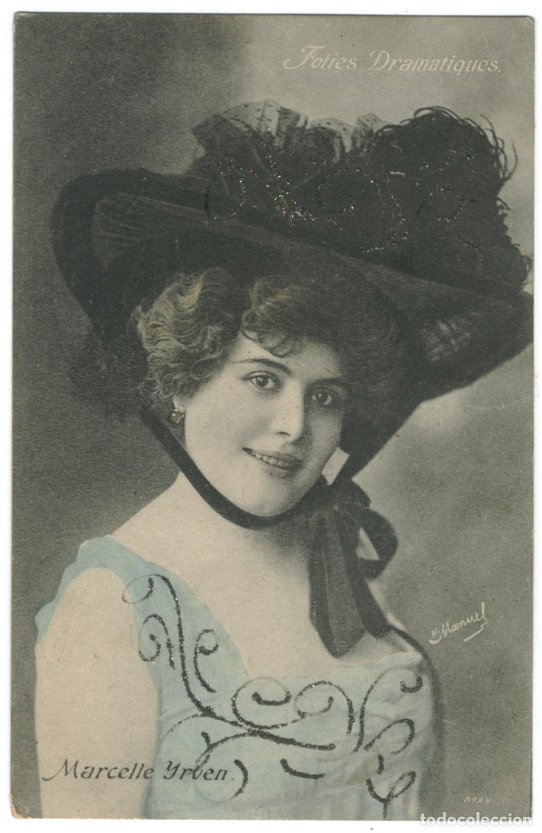 Postais: Actriz belle &eacute;poque YRVEN, Marcelle_Sin datos. 8904. Folies Dramatiques. Photo H. Manuel