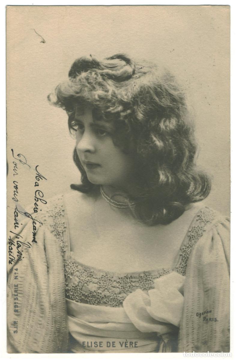 Postales: Actriz Belle &Eacute;poque V&Egrave;RE, Elise de_SIP. 29-4. Photo Ogerau