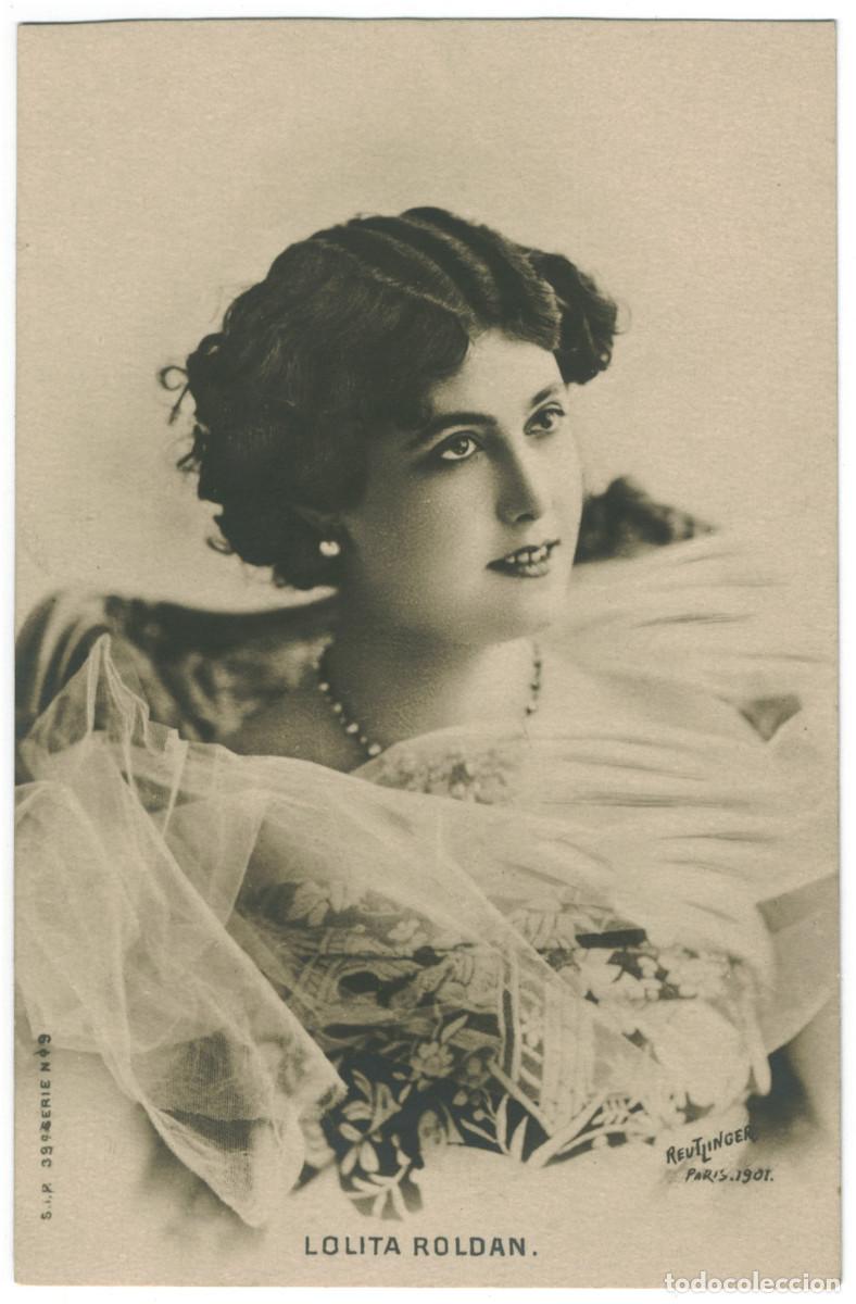 Postales: Cupletista ROLDAN, Lolita_S.I.P. 39-9. Photo Reutlinger