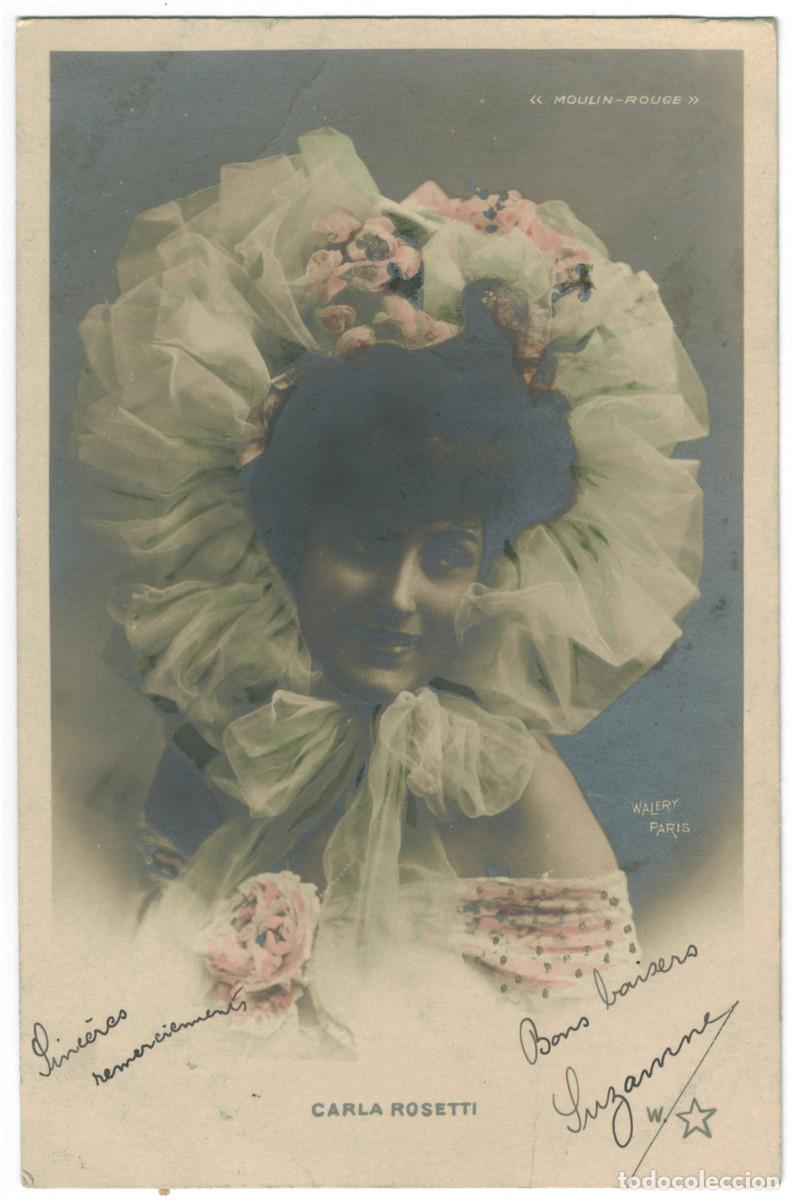 Postales: Actriz Belle &Eacute;poque ROSETTI, Carla_W &Eacute;toile. 700-56. Moulin Rouge. Photo Wal&eacute;ry