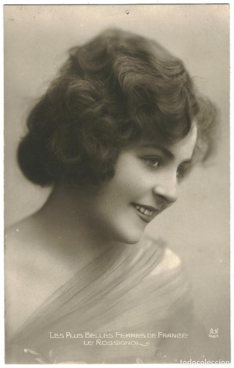 Postales: Actriz Belle &Eacute;poque ROSSIGNOL, Le_AN. Les plus belles femmes de France