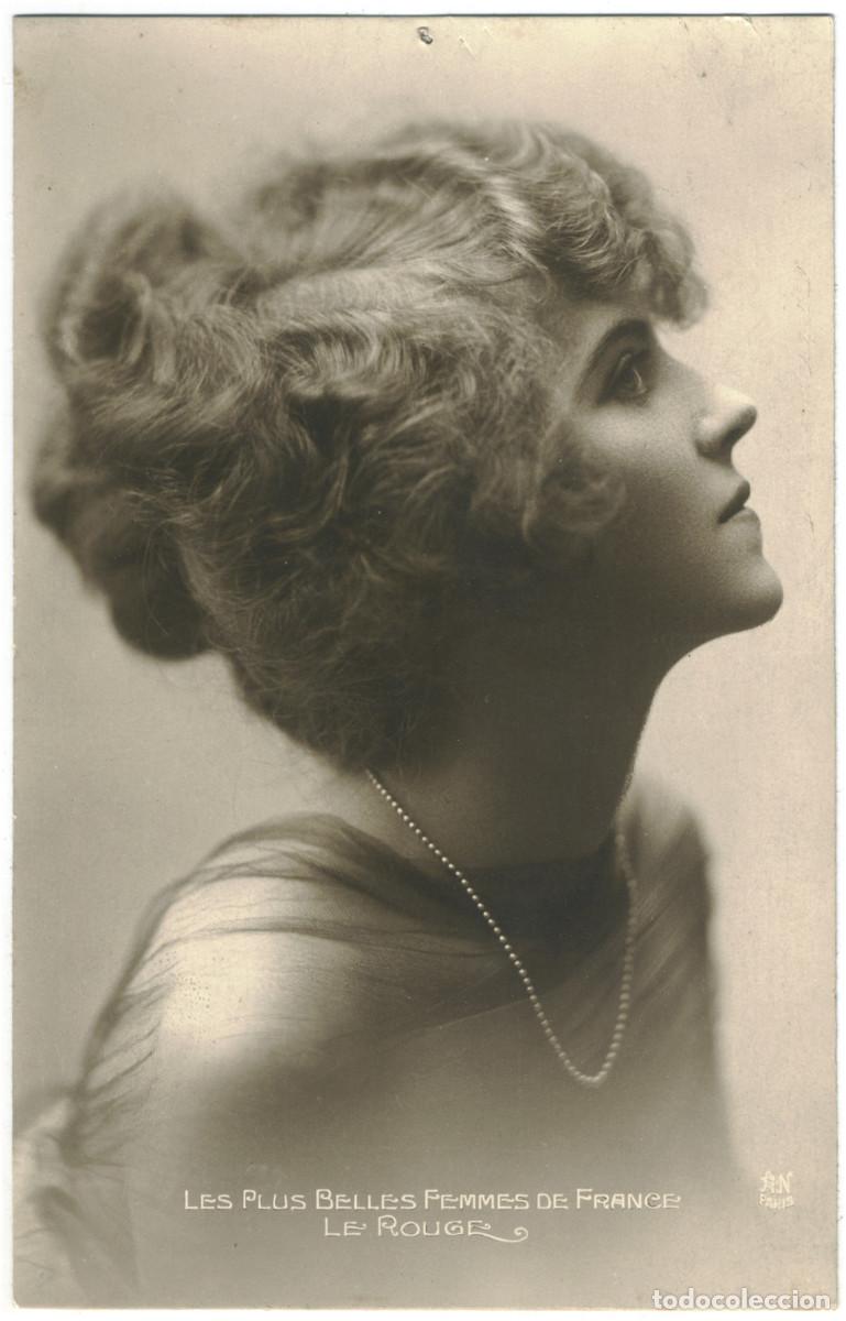 Postales: Actriz Belle &Eacute;poque ROUGE, Le_AN. Les plus belles femmes de France