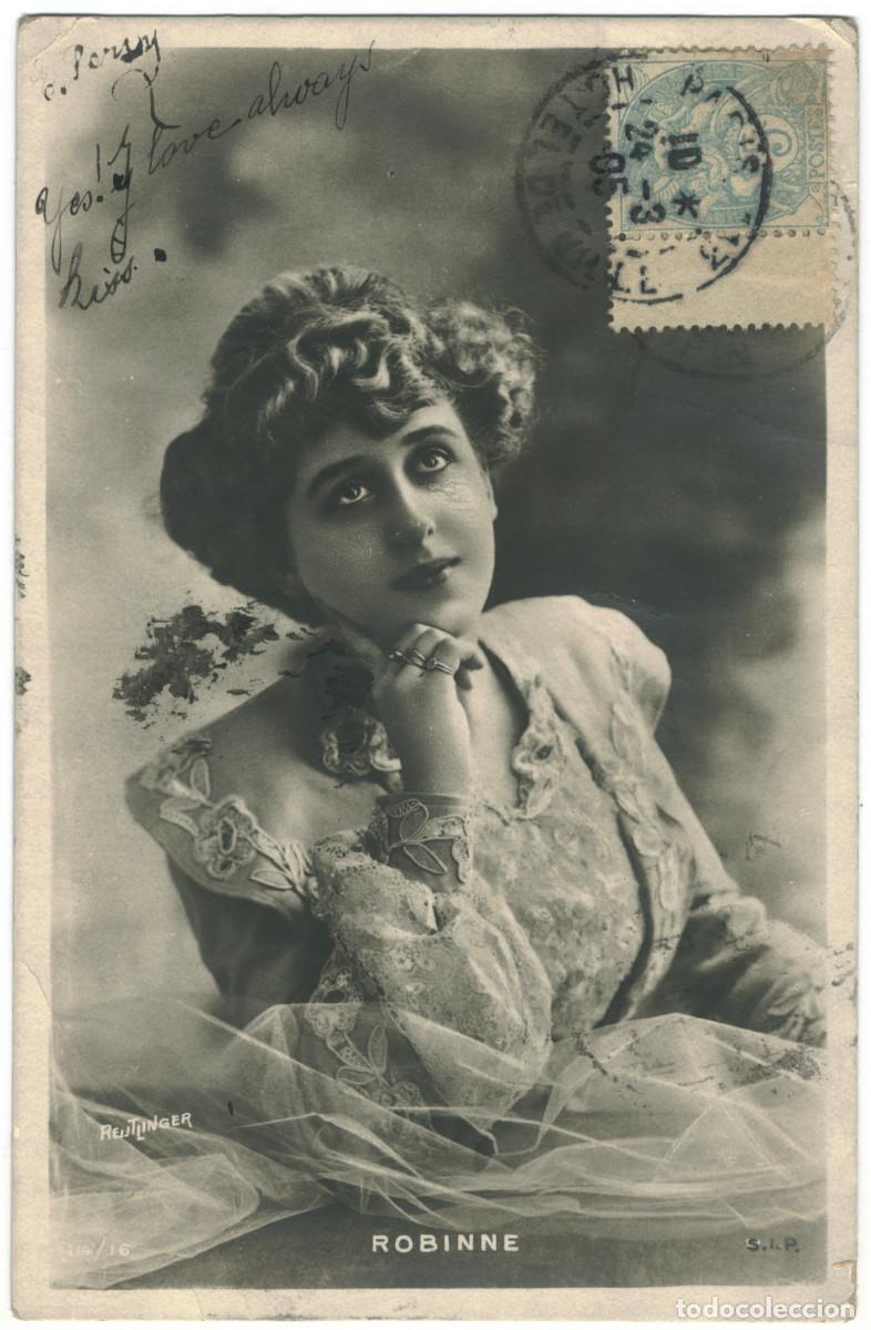 Postales: Actriz Belle &Eacute;poque ROBINNE, Gabrielle_SIP. 114-16. Photo Reutlinger