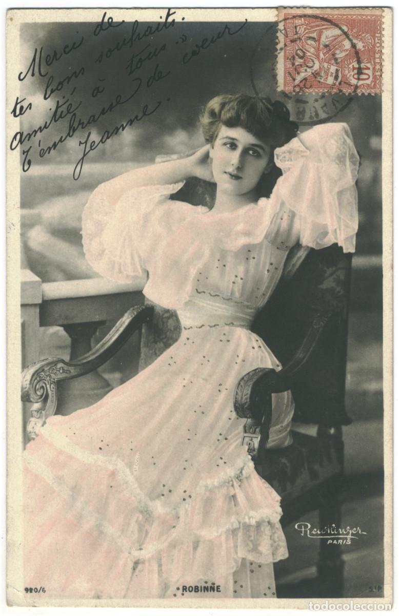 Postales: Actriz Belle &Eacute;poque ROBINNE, Gabrielle_SIP. 920-6. Photo Reutlinger