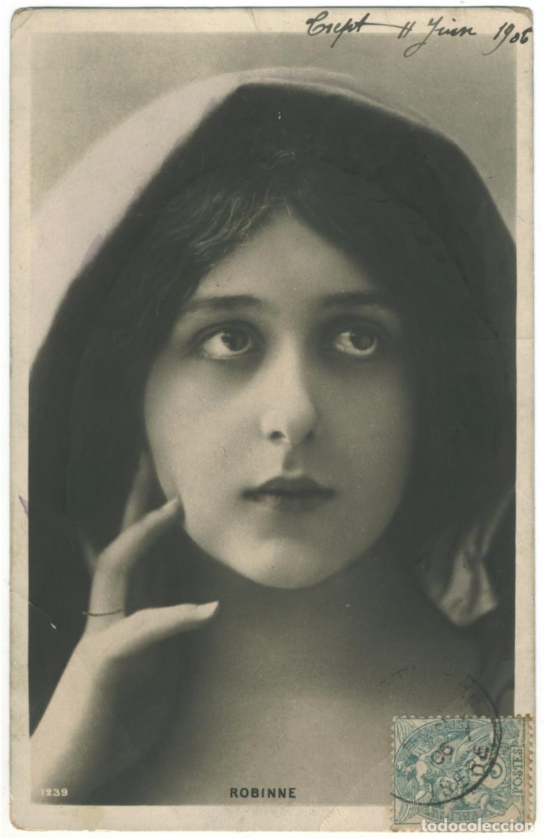 Postales: Actriz Belle &Eacute;poque ROBINNE, Gabrielle_SIP. 1239. Photo Reutlinger